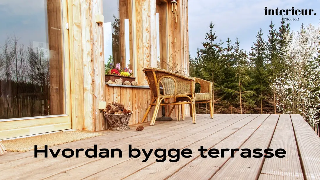 Hvordan bygge terrasse