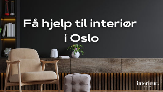 interiørdesigner interiørarkitekt oslo