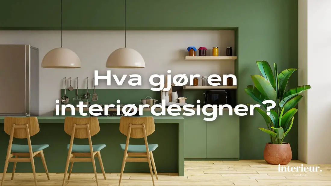 hva gjør en interiørdesigner