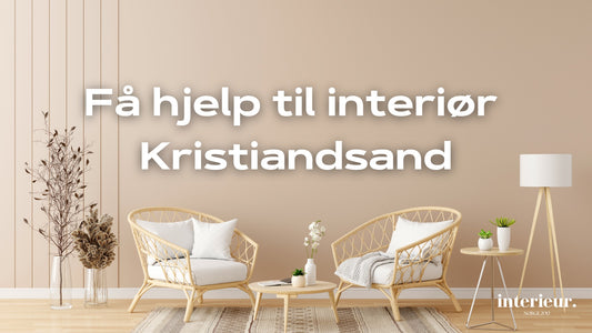 interiørdesigner interiørarkitekt kristiandsand