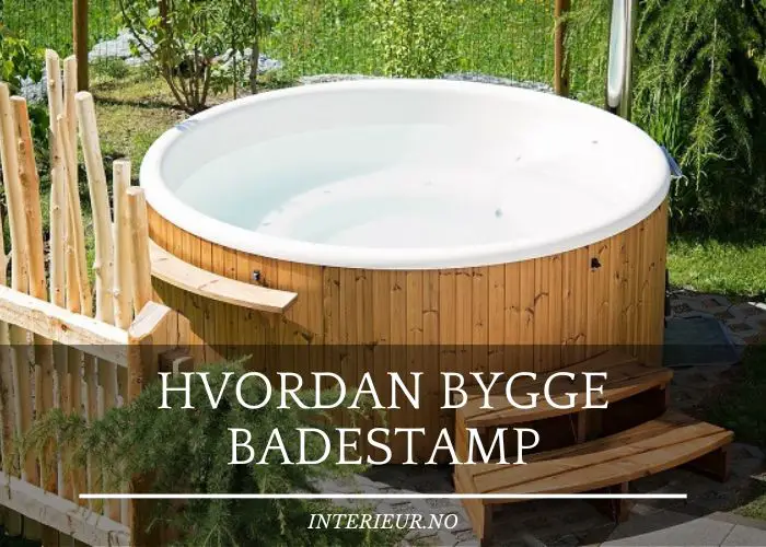 Hvordan bygge badestamp