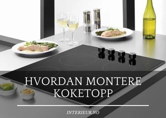 Hvordan montere koketopp