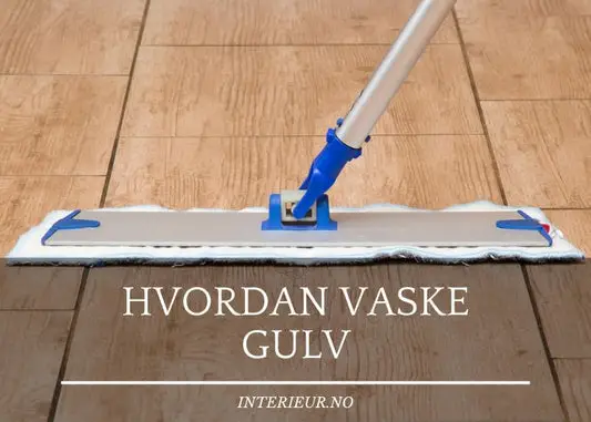 Hvordan vaske gulv