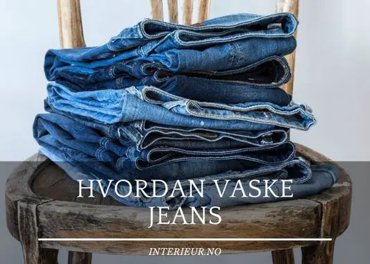 Hvordan vaske jeans