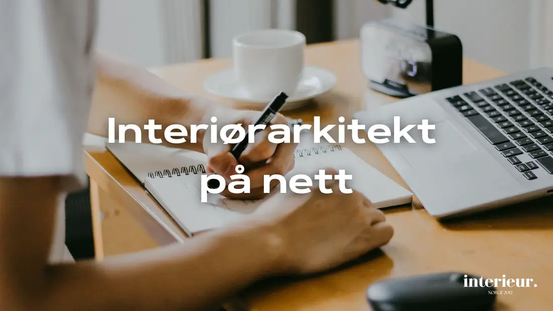 Interiørarkitekt på nett