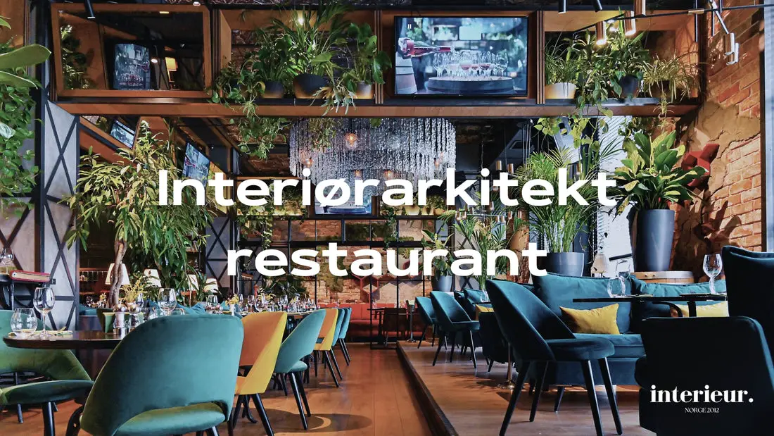 Interiørarkitekt restaurant