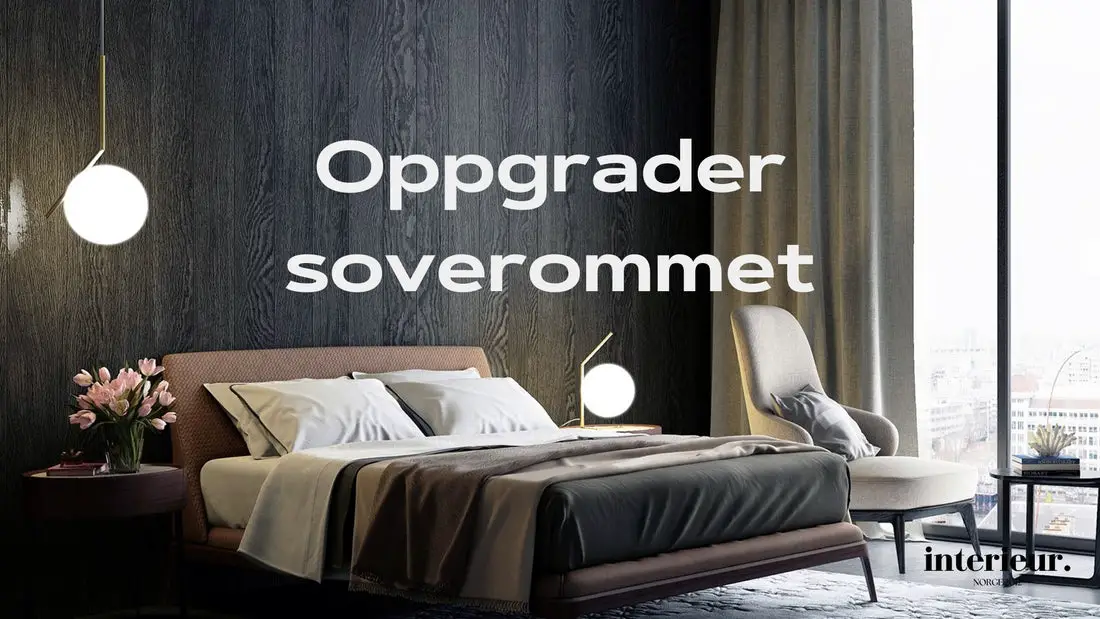 inspirasjon til soverommet